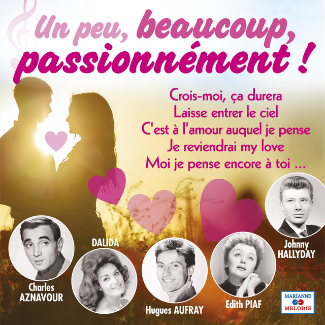 Couverture de Un peu, beaucoup, passionnément !