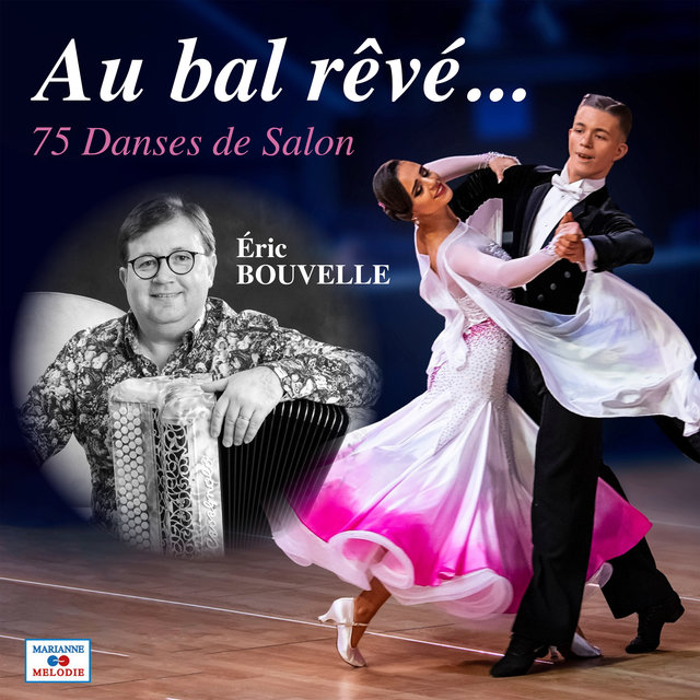 Couverture de Au bal rêvé... (75 danses de salon)