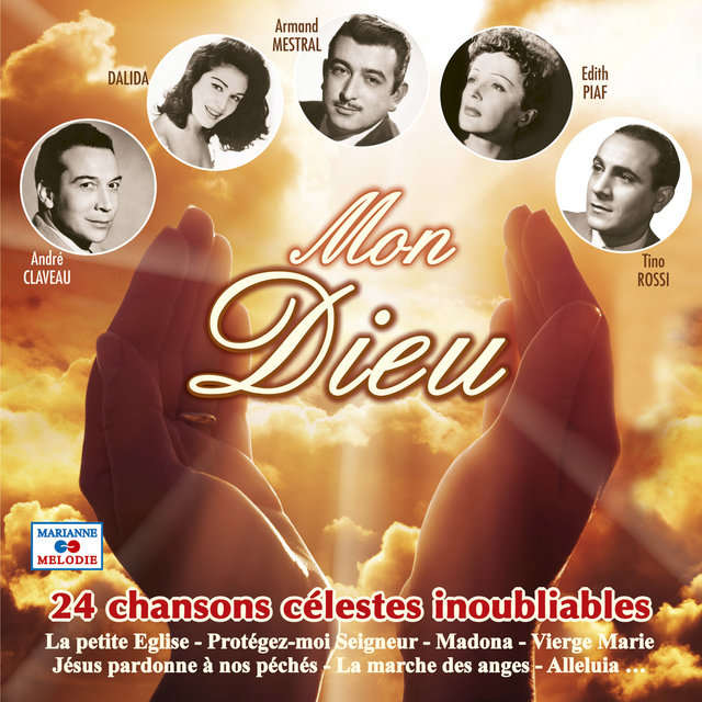 Couverture de Mon Dieu, 24 chansons célestes inoubliables