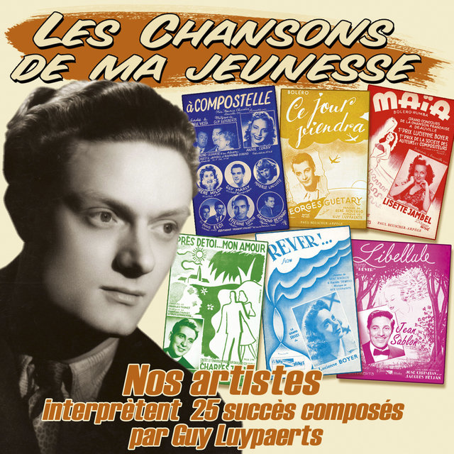 Couverture de Nos artistes interprètent 25 succès composés par Guy Luypaerts (Collection "Les chansons de ma jeunesse")