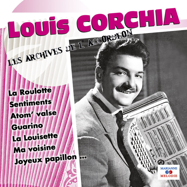 Louis Corchia (Collection "Les archives de l'accordéon")