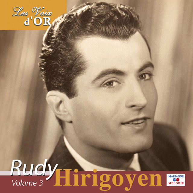 Rudy Hirigoyen, Vol. 3 (Collection "Les voix d'or")