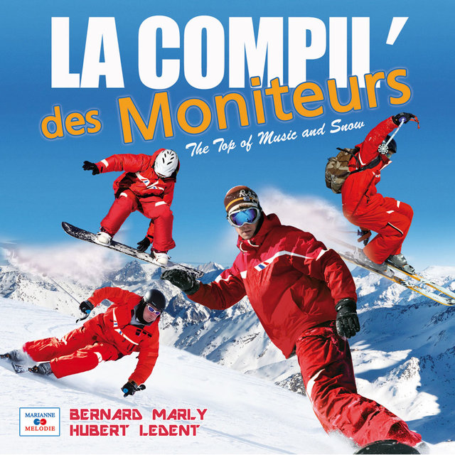 Couverture de La compil' des moniteurs (The Top of Music and Snow)