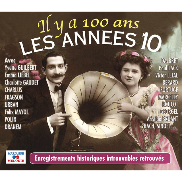 Couverture de Il y a 100 ans: Les années 10