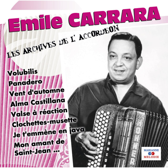 Couverture de Emile Carrara (Collection "Les archives de l'accordéon")