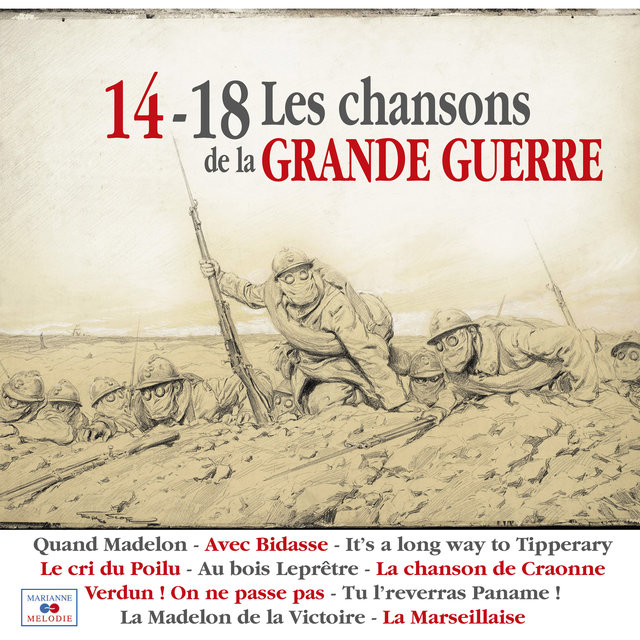 Couverture de 14-18 Les chansons de la Grande Guerre