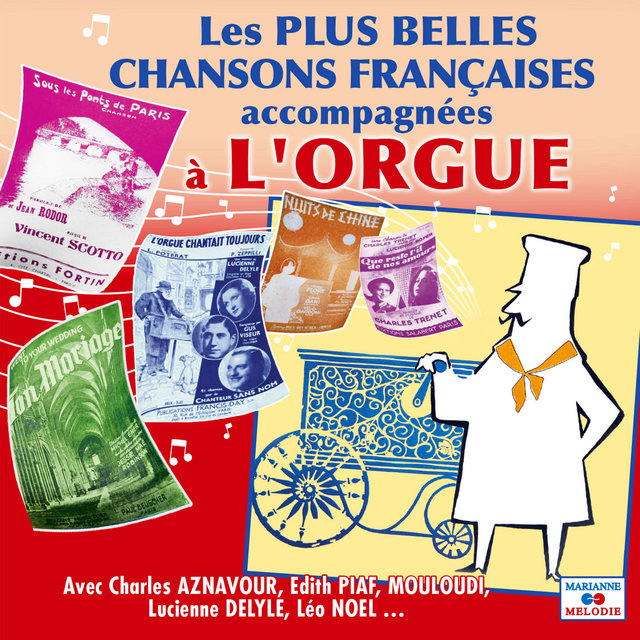 Couverture de Les plus belles chansons françaises accompagnées à l'orgue