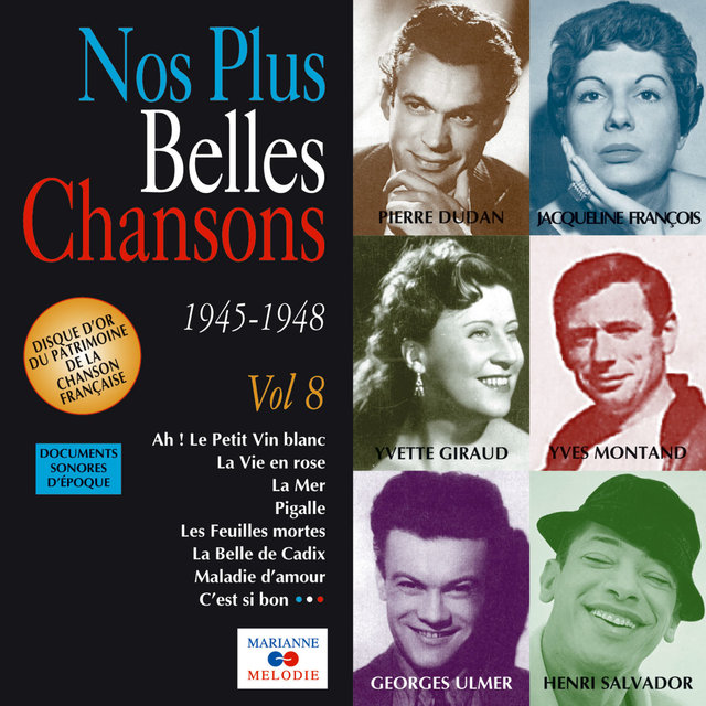 Nos plus belles chansons, Vol. 8: 1945-1948