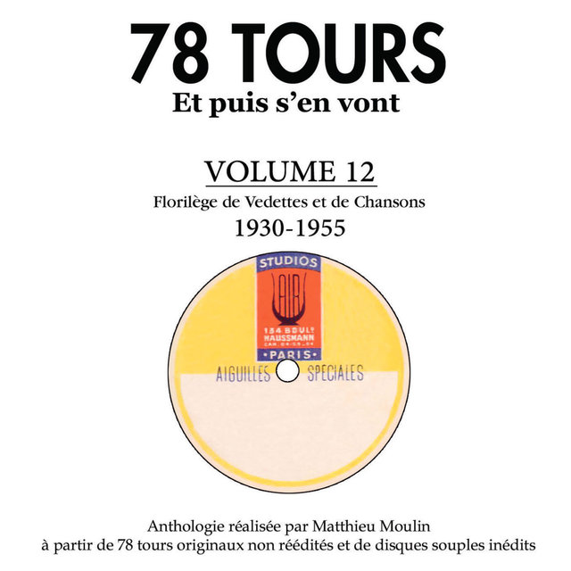 Couverture de 78 tours et puis s'en vont, Vol. 12: 1930 - 1955