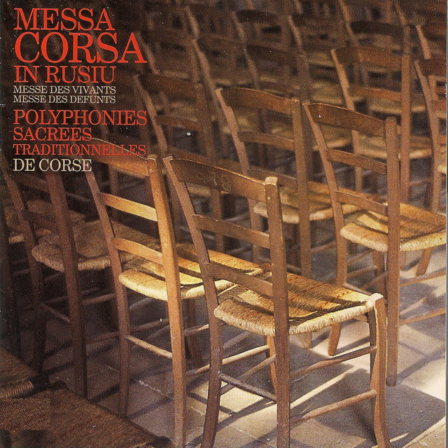 Messa Corsa in Rusiu (Polyphonies sacrées traditionnelles de Corse)