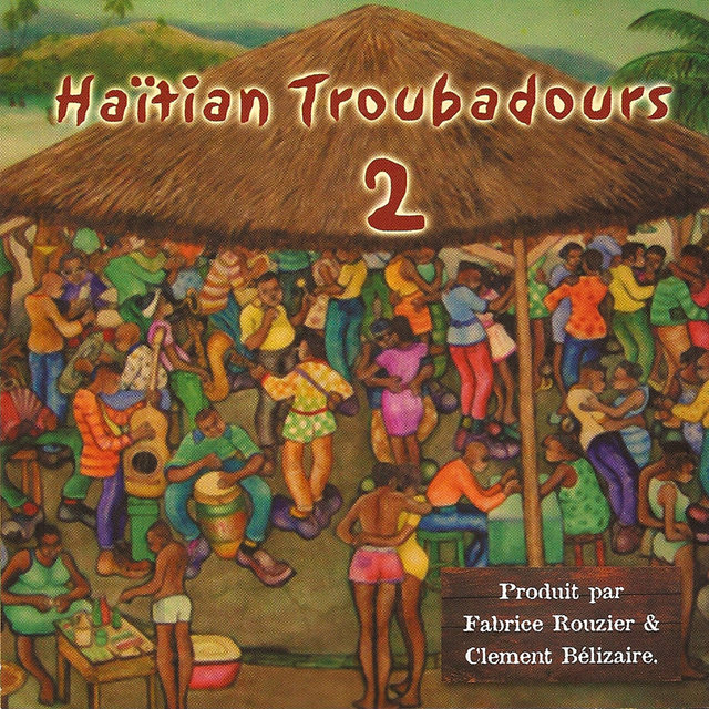 Couverture de Haïtian Troubadours, Vol. 2