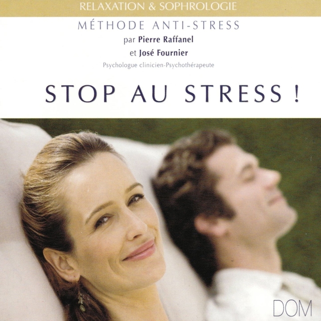 Stop au stress ! Méthode anti-stress