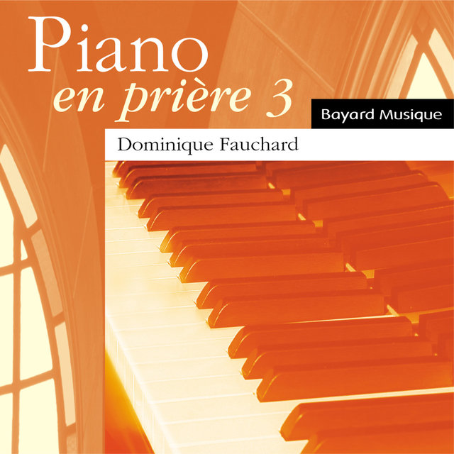 Piano en Prière 3 (Piano in Prayer 3)