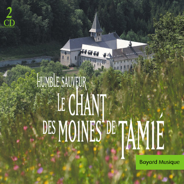 Couverture de Humble Sauveur - Le chant des moines de Tamié