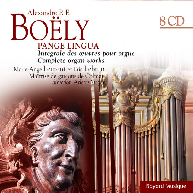 Boëly: Pange Lingua - Intégrale des oeuvres pour orgue (Complete organ works)