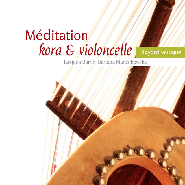 Couverture de Méditation kora & violoncelle