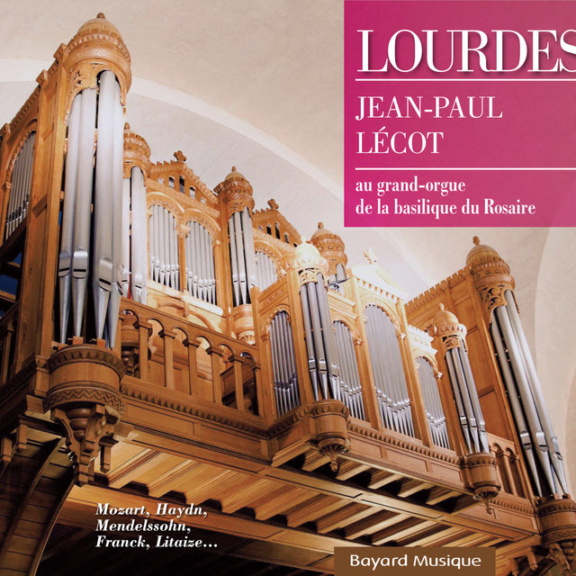 Lourdes - Jean-Paul Lécot au grand orgue de la basilique du Rosaire