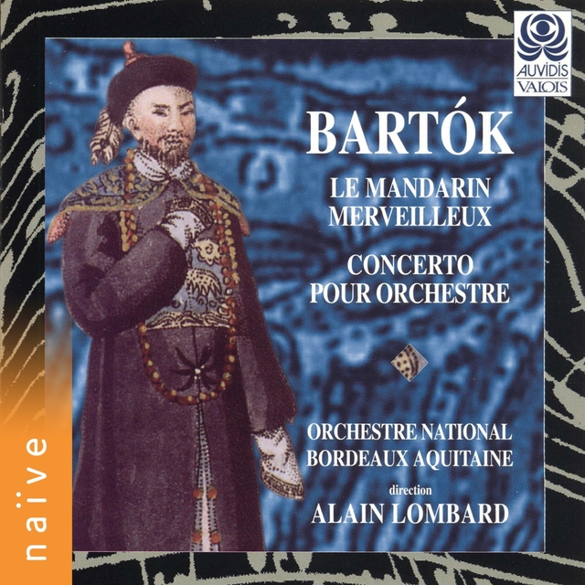 Couverture de Bartók: The Miraculous Mandarin - Concerto for Orchestra