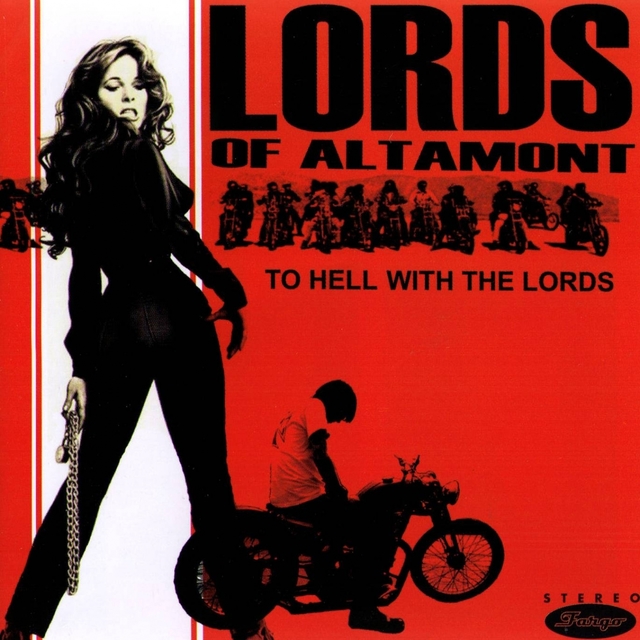 To Hell with the Lords of Altamont