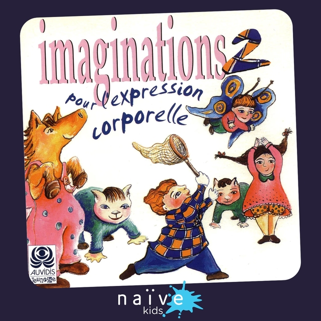 Couverture de Imaginations pour l'expression corporelle, vol. 2