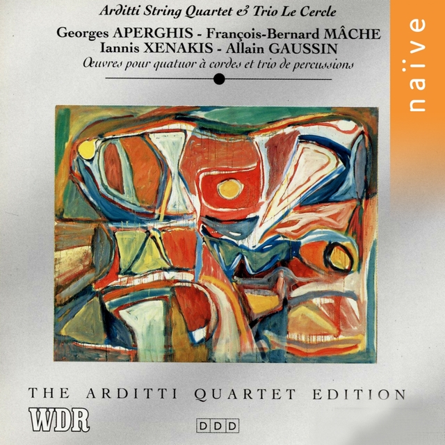 Couverture de Aperghis, Mâche, Xenakis, Gaussin: Œuvres pour quatuor à cordes et trio de percussions