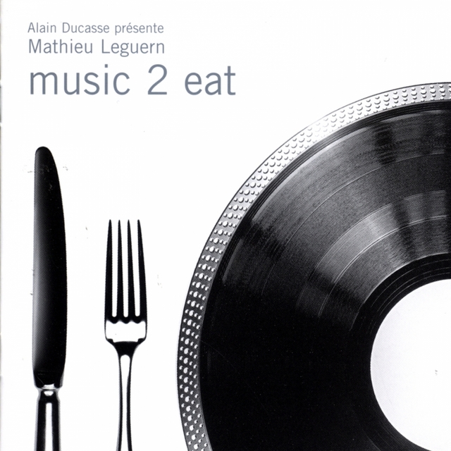 Couverture de Alain Ducasse présente Music 2 Eat