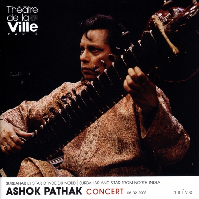 Couverture de Ashok Pathak (Collection Théâtre de la Ville) [Concert du 05/02/2005]