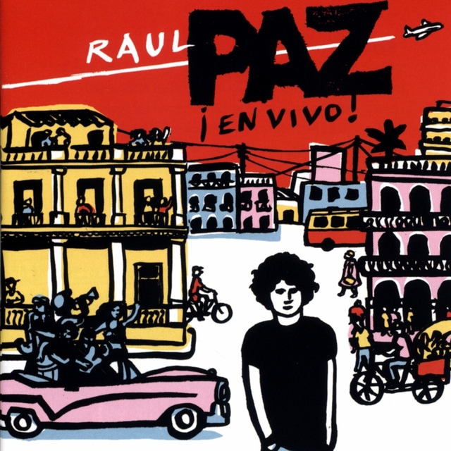 Couverture de Raul Paz: En Vivo!