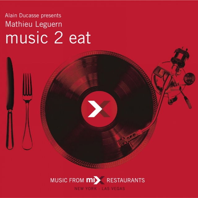 Couverture de Alain Ducasse Presents Music 2 Eat
