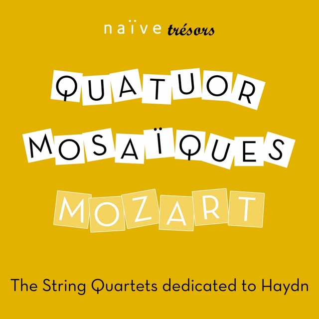 Couverture de Mozart: The String Quartets Dedicated to Haydn