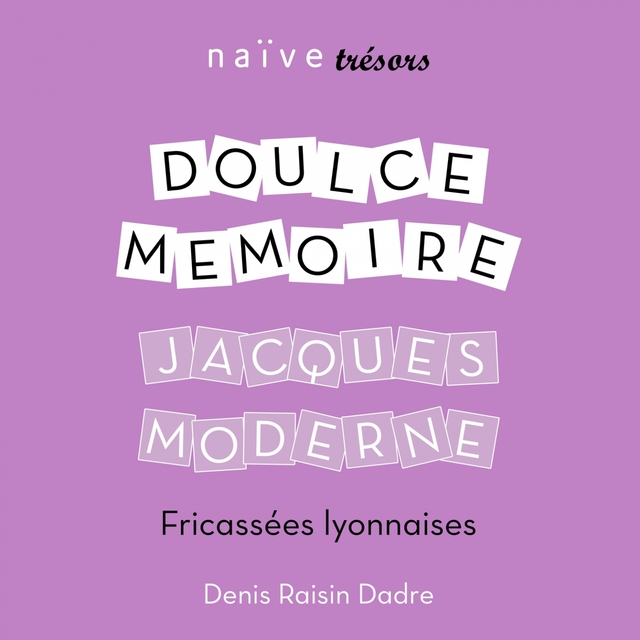 Couverture de Jacques Moderne: Fricassées lyonnaises