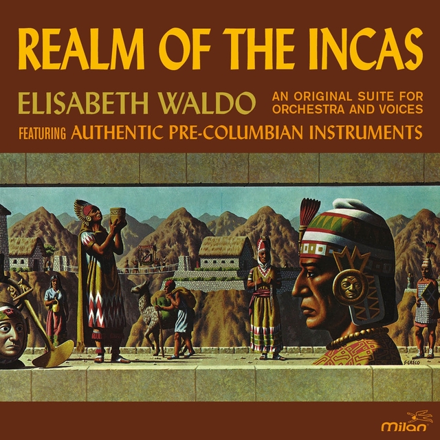 Realm of the Incas: Original Suite for Orchestra and Voices