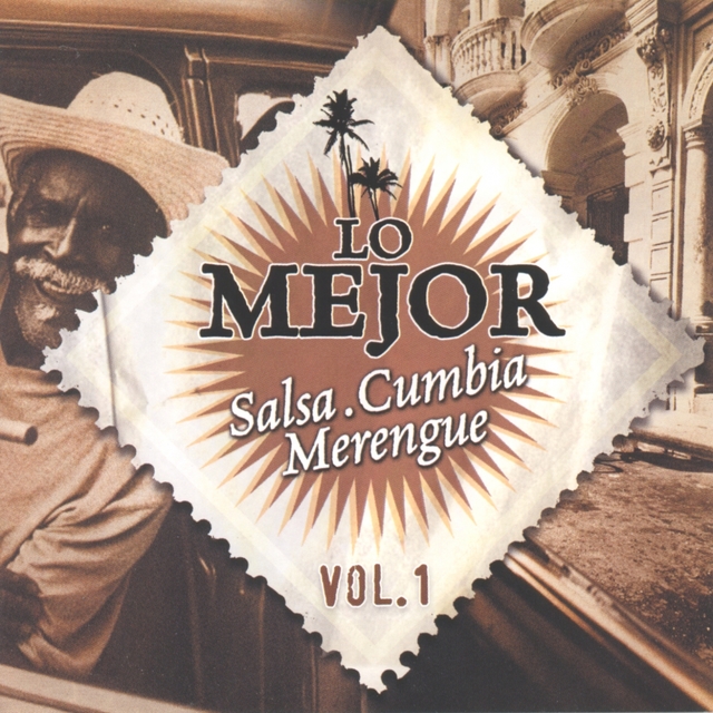 Couverture de Lo Mejor Salsa Cumbia Merengue, Vol. 1