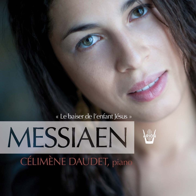 Couverture de Messiaen, Le baiser de l'enfant Jésus