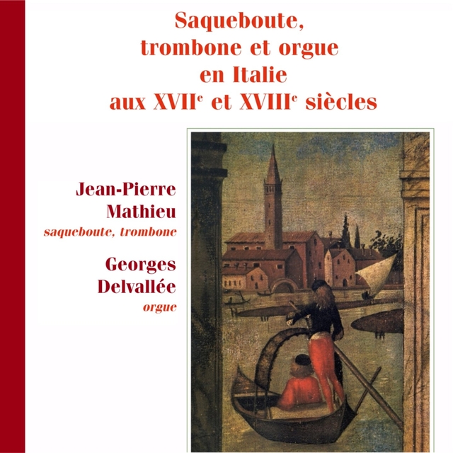 Couverture de Saqueboute, trombone et orgue en Italie aux XVIIe et XVIIIe siècles