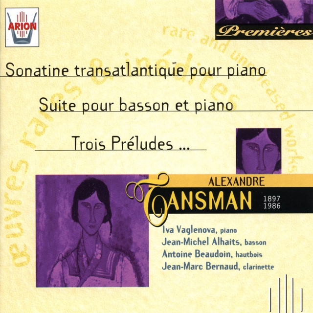 Couverture de Tansman : Sonatine transatlantique pour piano - Suite pour basson et piano - Trois préludes