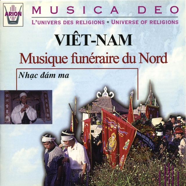 Viet-Nam : Musique funéraire du Nord