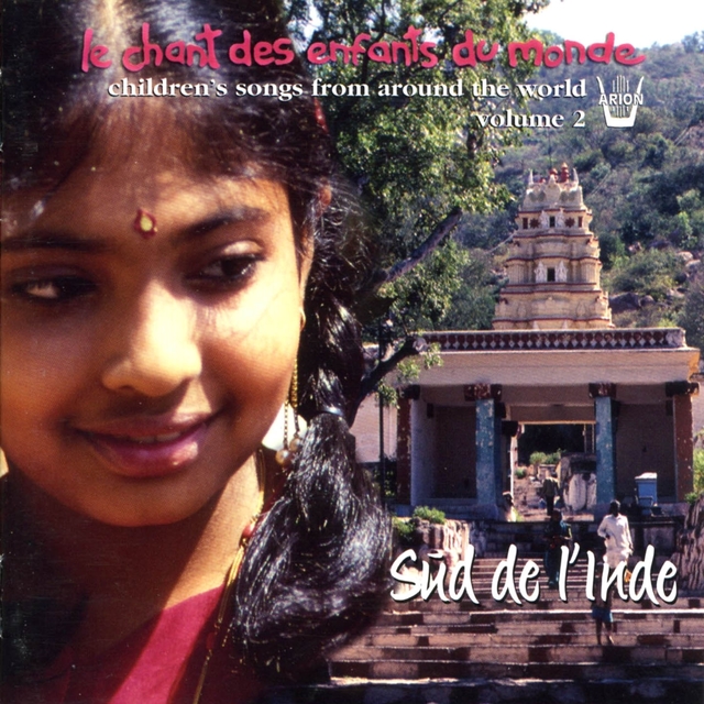 Chant des enfants du monde, vol. 2 : Sud de l'Inde