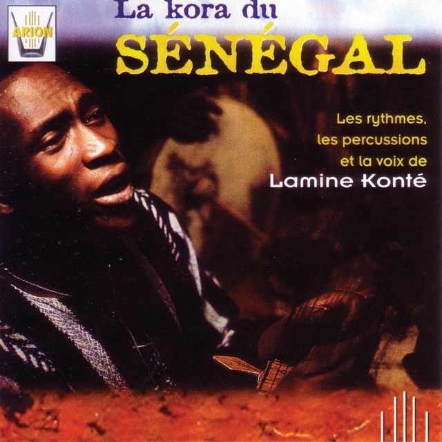 Couverture de La kora du Sénégal, vol. 1 : Les rythmes, les percussions et la voix de Lamine Konté