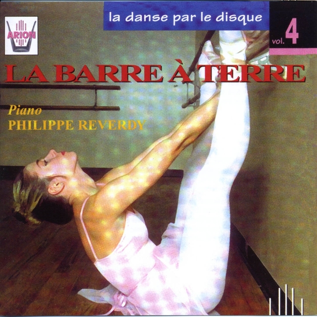 Couverture de La danse par le disque, vol. 4 : La barre à terre