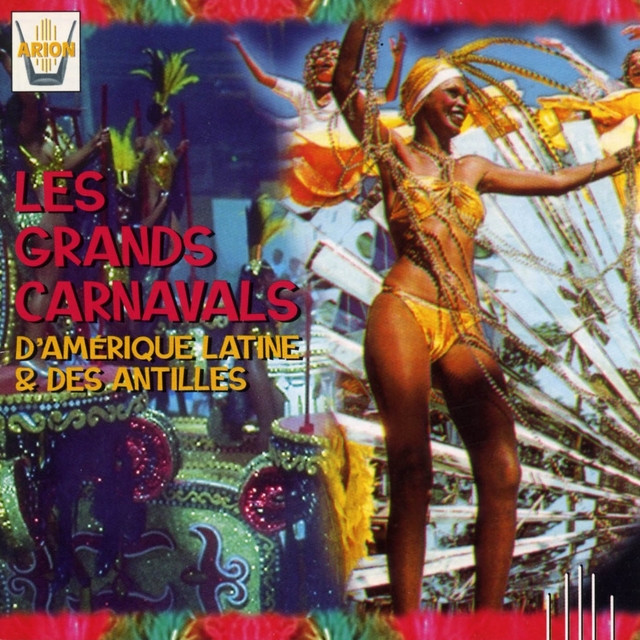 Couverture de Les grands carnavals d'Amerique latine & des Antilles