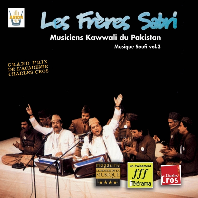 Musiciens Kawwali du Pakistan : Musique souffi vol.3