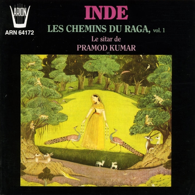 Inde : Les Chemins du Raga vol.1