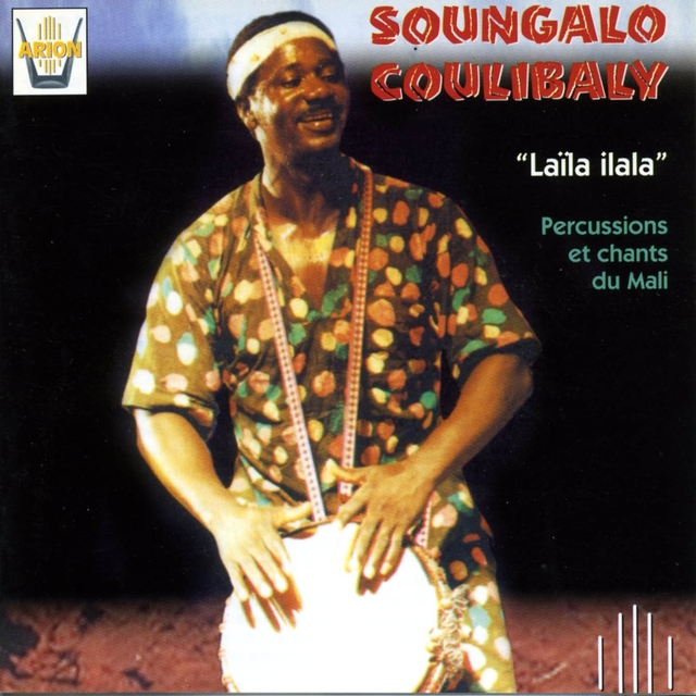 Couverture de Laila Ilala : Percussions et chants du Mali