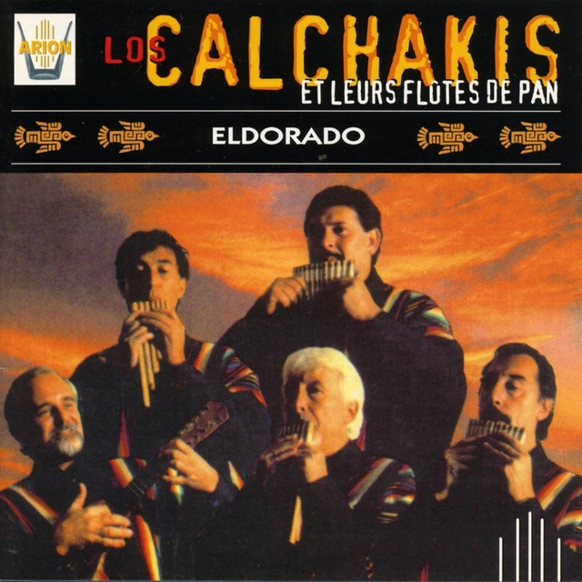 Couverture de Los Calchakis, vol. 11 : Los Colchakis et leurs flûtes de pan Eldorado