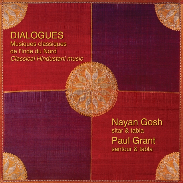 Dialogues : Musiques classiques de l'Inde du nord