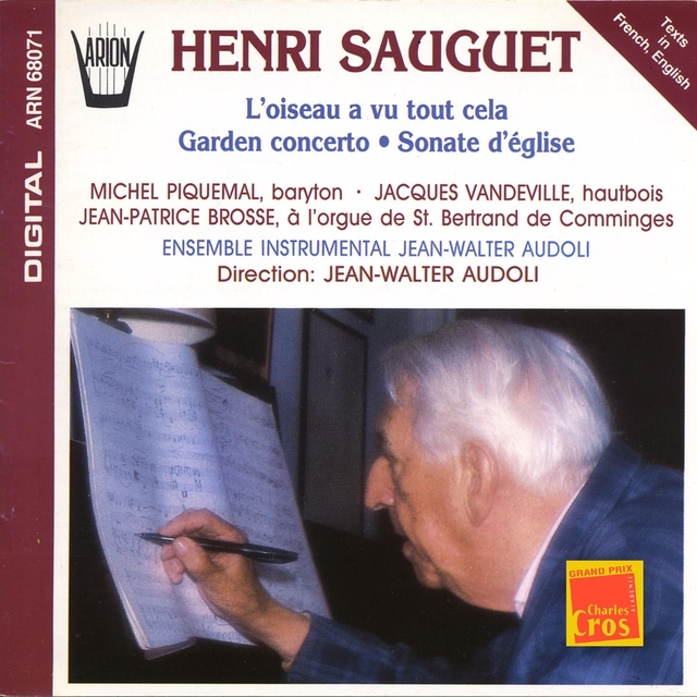 Couverture de Sauguet : L'Oiseau a vu tout cela, Garden concerto, Sonate d'église