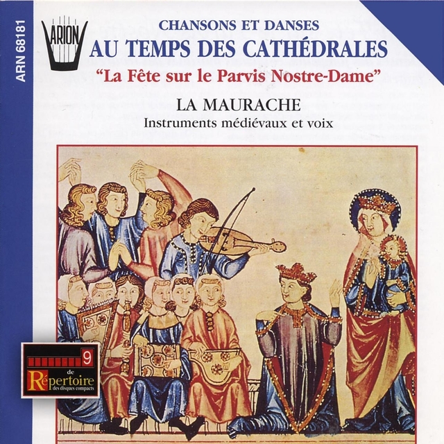 Couverture de Chansons et danses au temps des cathédrales : La fête sur le parvis de Notre-Dame