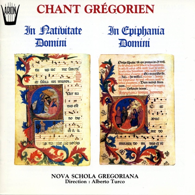 Chant Grégorien : In Nativitate Domini - In Epiphania Domini