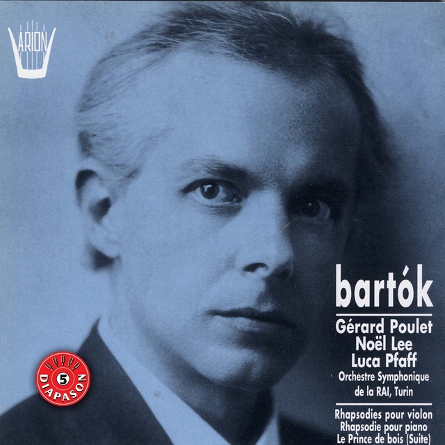 Couverture de Bartok : Rhapsodies pour violon, Rhapsodie pour piano, Le prince de bois